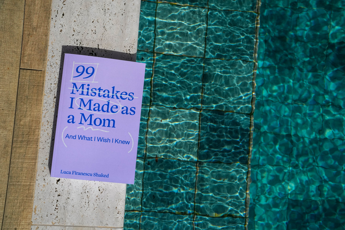 99 Mistakes I Made as a Mom — and What I Wish I Knew
